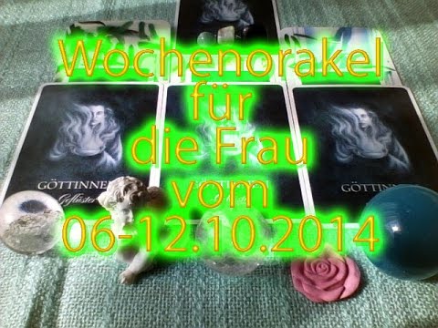 Wochenorakel für die Frau vom 06-12.10.2014
