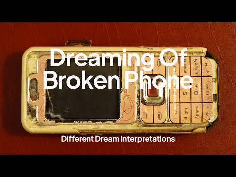 Dreaming of Broken Phone – Dream Interpretations