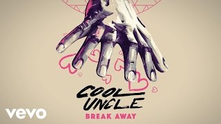 Cool Uncle (Bobby Caldwell & Jack Splash) - Break Away (Audio) ft. Jessie Ware