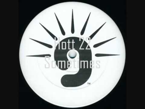 Hott 22 Feat. Chico Rae - Sometimes