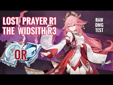 which better for Yae Miko? Lost Prayer R1 vs The Widsith R3