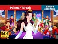 Pelamar Terbaik The Best Suitor In Indonesian Dongeng Bahasa Indonesia IndonesianFairyTales