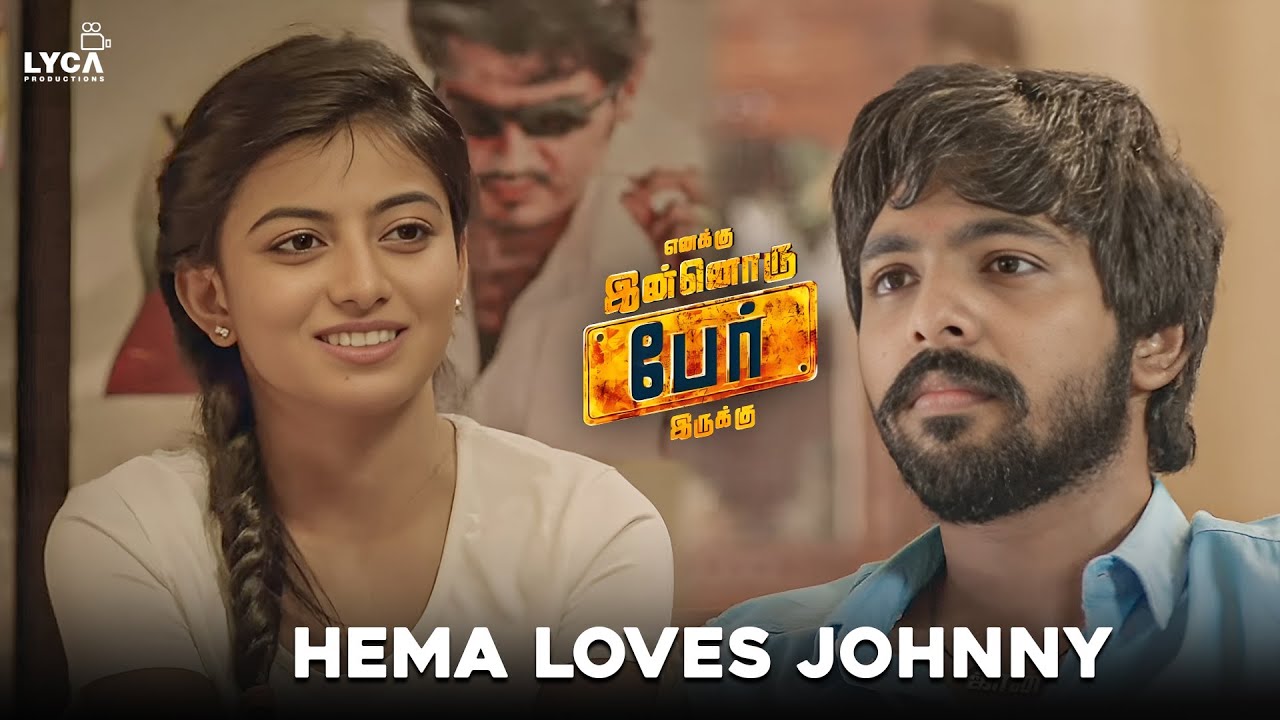 Enakku Innoru Per Irukku | அவனை ரொம்ப Love பண்ணிட்டேன் போல டி   | GV Prakash | Anandhi