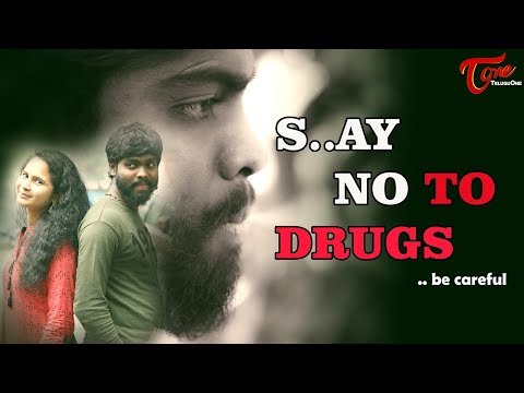 Say No To DRUGS | Latest Telugu Short Film 2019 | Directed by RC Seenu | TeluguOne Video