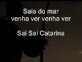 Sai catarina - Carolina Soares 