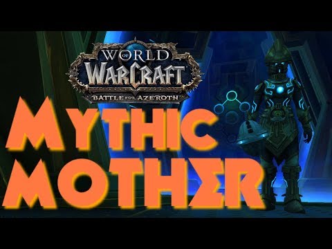 Uldir Mythic - MOTHER [Vengeance DH PoV]