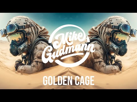 Mike Gudmann, YUNA & Sacel - Golden Cage ft. CASCAR