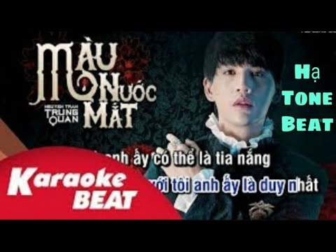 [ Karaoke ] Màu Nước Mắt ( Beat Hạ Tone)  Dành Cho Những Bạn Giọng Thấp