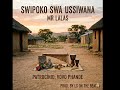 Mr Lalas Swipoko Swa Ussiwana Prod By Ls On The Beatriz