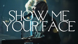 Show Me Your Face (Spontaneous) [Live] - Bethel Music, John Wilds