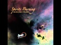 Spirits Burning - Second Degree Soul Sparks