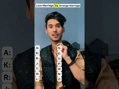 Love Marriage Vs Arrange Marriage🥳Apna Name First Letter Choose Karo😘 #shorts #holidayswithshorts