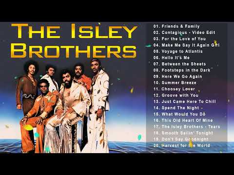 The Isley Brothers Greatest Hist Full Album 2023 - Best Song Of The Isley Brothers