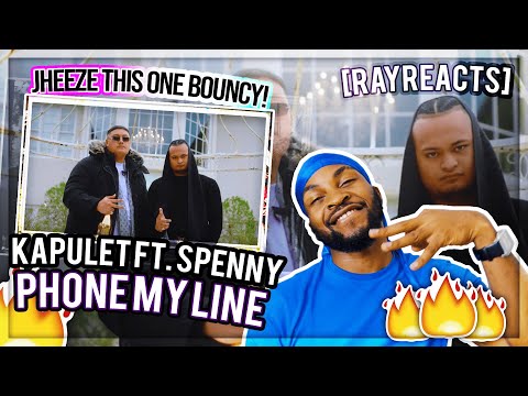💥JHEEZE BOUNCY!! 💥💥Kapulet - Phone My Line feat  Spenny14  [RAYREACTS]