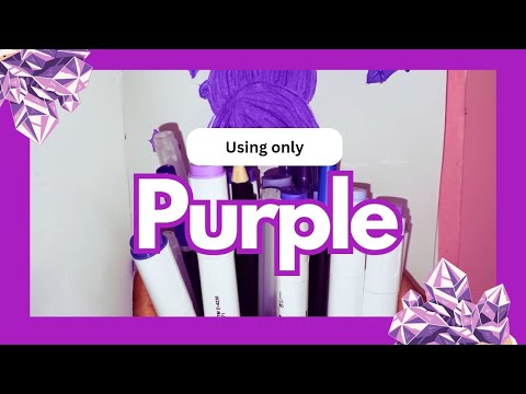 using every single 💜purple💜 art supply I own (markers,pencils, and pens)