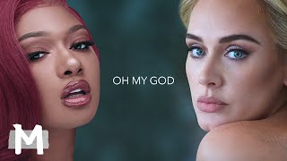 Adele - Oh My God ft. Megan Thee Stallion (Mashup)