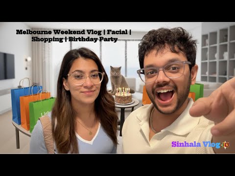 Melbourne Weekend Vlog | Shopping, Facial & Birthday Surprise | සිංහල Vlog