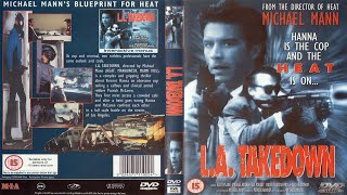 L.A. TAKEDOWN (1989) 4K UPSCALE