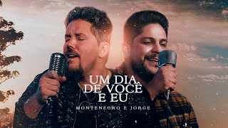 Um Dia de Você e Eu Music Video