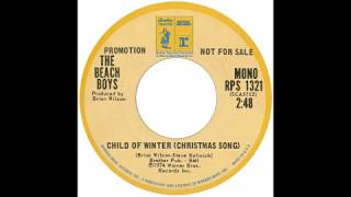 Beach Boys – “Child Of Winter (Christmas Song)” (mono) (Reprise 1974