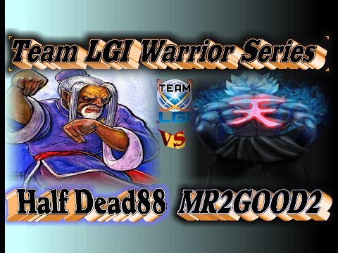 LGI War Series : Half Dead88 vs MR2GOOD2 - FT5