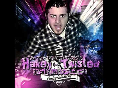 Hakey - Twisted prod by R&S entertainment