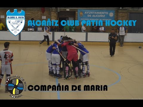 Campeonato de España de Hockey Juvenil - Alcañiz Club Patin Hockey - Compañia de Maria