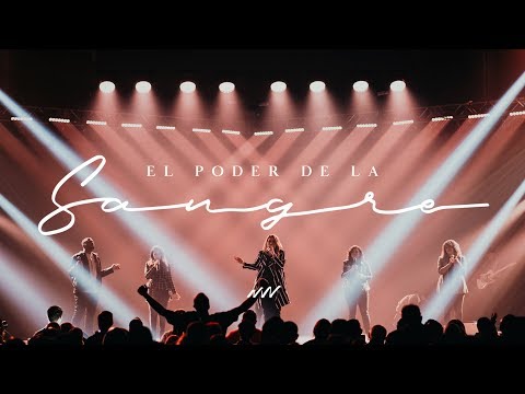 El Poder De La Sangre | En Vivo | New Wine