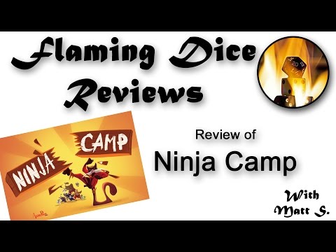 Flaming Dice Reviews 'Ninja Camp' Video Review