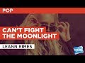Can't Fight The Moonlight in the Style of "LeAnn ...