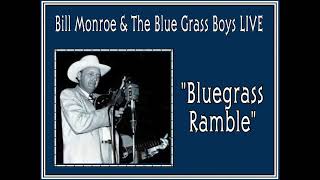 Bluegrass Ramble - RARE - Bill Monroe &amp; The Blue Grass Boys LIVE 1964