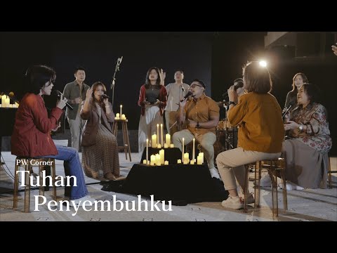 PW Corner - Tuhan Penyembuhku (Saat Teduh vol.3) - Jesus InSide Music