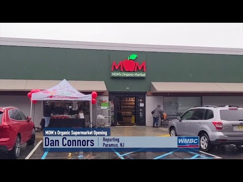 NJ Paramus Mom’s Organic Supermarket Opening