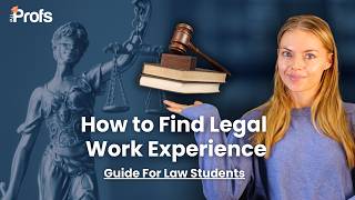 HOW TO FIND LEGAL WORK EXPERIENCE | GUIDE FOR LAW STUDENTS