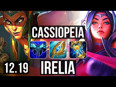 CASSIOPEIA vs IRELIA (MID) | 7 solo kills, 11/2/5, 400+ games, Godlike | KR Diamond | 12.19