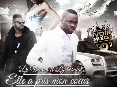 DJ ARAFAT FEAT VENOM - Elle a pris mon coeur