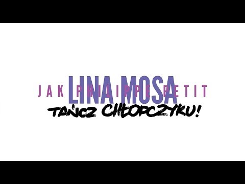 Lina Mosa - Tańcz chłopczyku! [prod. Żłobek]