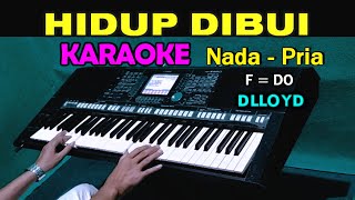 Download lagu HIDUP DIBUI - D'LLOYD | KARAOKE NADA PRIA mp3