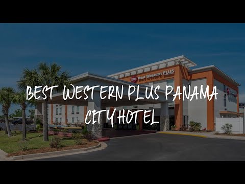 Best Western Plus Panama City Hotel Review - Panama City , United States of America