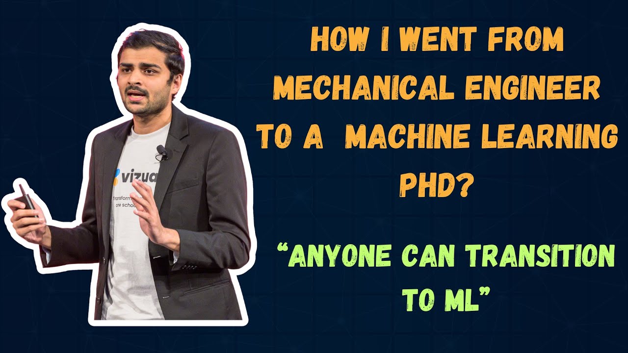 My Machine Learning Journey: From Mechanical Engineer to ML PhD