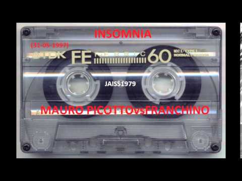 INSOMNIA (31- 05- 1997) MAURO PICOTTO  vs FRANCHINO