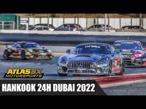 [Hankook 24H DUBAI 2022] Race highlights ep1- ATLASBX MOTORSPORTS (아트라스BX 모터스포츠 / 24시 두바이 2022)