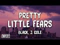 6LACK - Pretty Little Fears ft. J. Cole (Lyric Video)