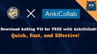 [OUTDATED] Get Anking V12 for Free through AnkiCollab