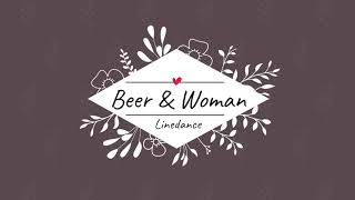 Beer &amp; Woman - Country Linedance (Choreographers Line Dance Demo) 09/20 Music by Steve Forde