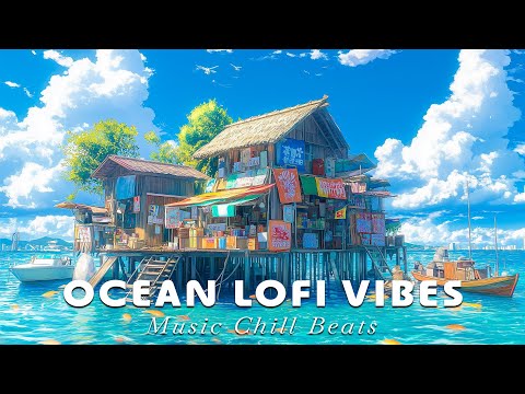 Ocean Lofi Vibes 🌸 Japanese Shoreline Ambience with Relaxing Beats🌊 Soft Lofi Chill Beats