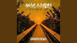 It&#39;s Time to Live (Garruto Remix)