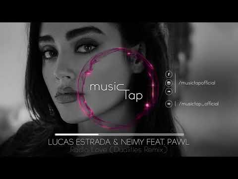 Lucas Estrada & Neimy feat. Pawl - Radio Love (Dualities Remix)