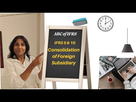 Mastering IFRS: Consolidation of a Foreign Subsidiary - Step-by-Step Guide