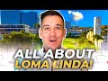 LOMA LINDA CALIFORNIA Uncovered Your ULTIMATE 2024 Map Guide Moving To Redlands California